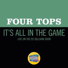 Four Tops: It’s All In The Game (Live On The Ed Sullivan Show, November 8, 1970) (It’s All In The GameLive On The Ed Sullivan Show, November 8, 1970)