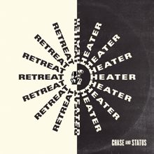 Chase & Status: Retreat2018 / Heater