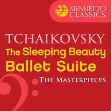 Hamburg State Opera Orchestra & Wilhelm Brückner-Rüggeberg: The Masterpieces - Tchaikovsky: The Sleeping Beauty, Ballet Suite, Op. 66