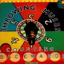 Throwing Muses: Counting Backwards