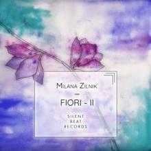 Milana Zilnik: Fiori - II