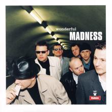 Madness: You're Wonderful (Remix; 2010 Remaster)