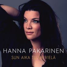 Hanna Pakarinen: Sun aika tulee vielä