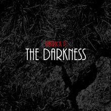 Patrick P.: The Darkness