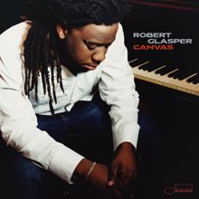 Robert Glasper: Canvas