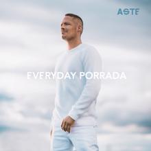 Aste: Everyday Porrada