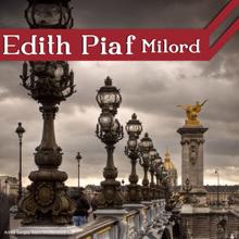 Edith Piaf: Du matin jusqu'au soir