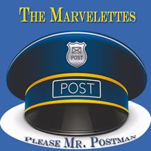 The Marvelettes: Please Mr. Postman