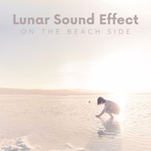 Lunar Sound Effect: On the Beach Side