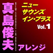 Tokyo Kosei Wind Orchestra: New Sounds In Brass Toshio Mashima Arranged Volume 1