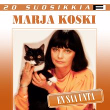 Marja Koski: 20 Suosikkia / En saa unta