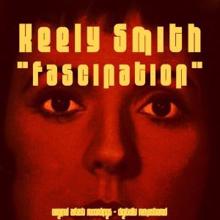 Keely Smith: Fascination