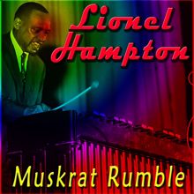 Lionel Hampton: Muskrat Rumble