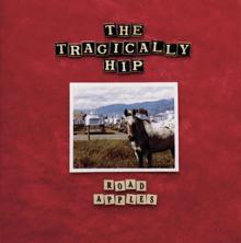 The Tragically Hip: Road Apples