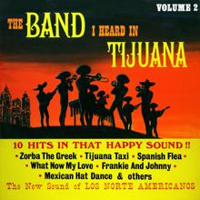 Los Norte Americanos: The Band I Heard in Tijuana, Vol.2 (Remastered from the Original Master Tapes)