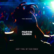 The Weeknd: Can't Feel My Face (Martin Garrix Remix)