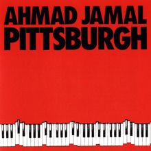 Ahmad Jamal: Pittsburgh