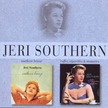 Jeri Southern: Southern Breeze/Coffee, Cigarettes & Memories