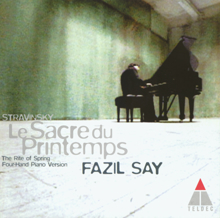 Fazil Say: Stravinsky: Le Sacre du Printemps (Version pour piano quatre mains)