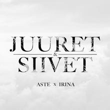 Aste & Irina: Juuret ja siivet (Anna laulu lahjaksi)