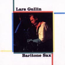 Lars Gullin: Baritone Sax