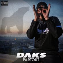 Daks: Partout