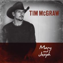 Tim McGraw: Mary and Joseph