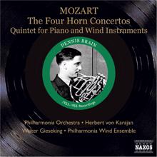 Dennis Brain: Mozart: Horn Concertos Nos. 1-4 / Piano and Wind Quintet (Brain, Karajan, Gieseking) (1953, 1955)