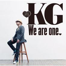 KG: We Are One