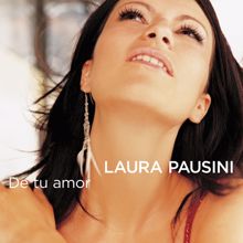 Laura Pausini: De tu amor