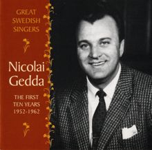 Nicolai Gedda: Nicolai Gedda: The First Ten Years, 1952-1962