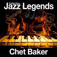 Chet Baker: Jazz Legends Collection