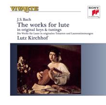 Lutz Kirchhof: Bach: Complete Works For Lute