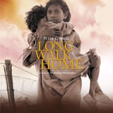 Peter Gabriel: Long Walk Home - Music From 'The Rabbit-Proof Fence'