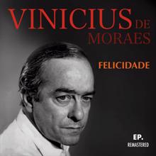 Vinícius de Moraes: A hora íntima (Remastered)