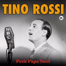 Tino Rossi: Petit Papa Noêl (Remastered)