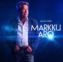 Markku Aro: Anna tulta