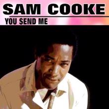 Sam Cooke: You Send Me