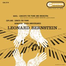 Leonard Bernstein: Ravel: Piano Concerto in G Major, M. 83 - Bernstein Seven Anniversaries - Copland: Piano Sonata - Blitzstein: Dusty Sun - Bernstein: I hate music