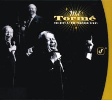 Mel Tormé: The Best Of The Concord Years