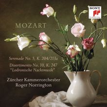 Sir Roger Norrington: Mozart: Serenade K. 204 & Divertimento K. 247