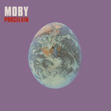 Moby: Porcelain