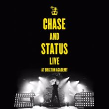 Chase & Status: Live At Brixton Academy