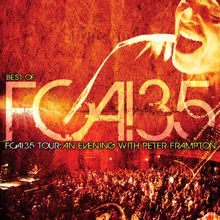 Peter Frampton: FCA! 35 Tour - An Evening With Peter Frampton (Live)