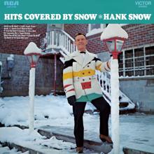 Hank Snow: Hits Covered By Snow