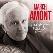 Marcel Amont: Par-dessus l'épaule