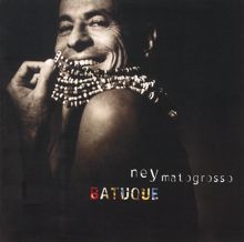 Ney Matogrosso: Batuque