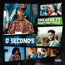 Sneakbo: 0 Seconds (feat. Martinsfeelz)