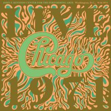 Chicago: 25 or 6 to 4 (Live at the John F. Kennedy Center for the Performing Arts, Washington D.C. 9/16/1971)