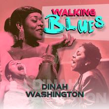 Dinah Washington: Walking Blues